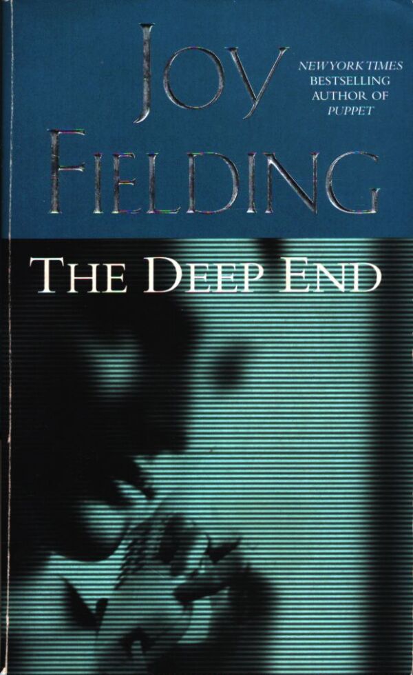 Joy Fielding: THE DEEP END