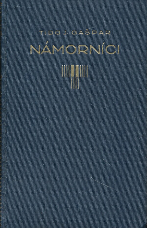 J. Tido Gašpar: NÁMORNÍCI