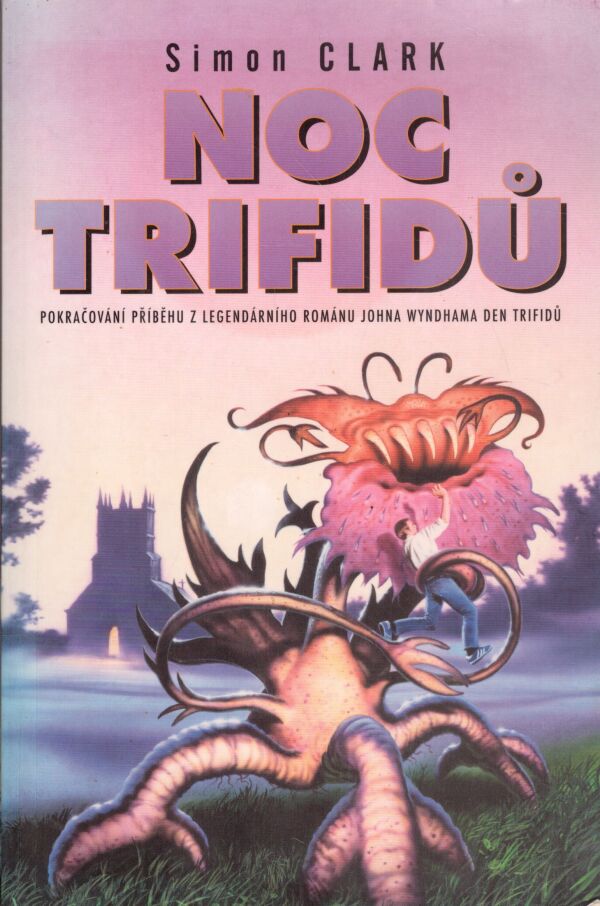 Simon Clark: NOC TRIFIDŮ