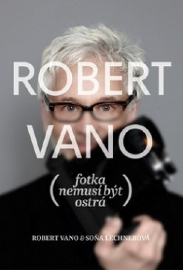 Robert Vano, Soňa Lechnerová: ROBERT VANO
