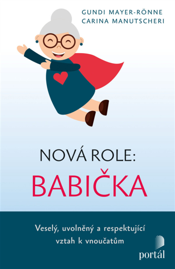 Gundi Mayer-Rönne, Carina Manutscheri: NOVÁ ROLE: BABIČKA