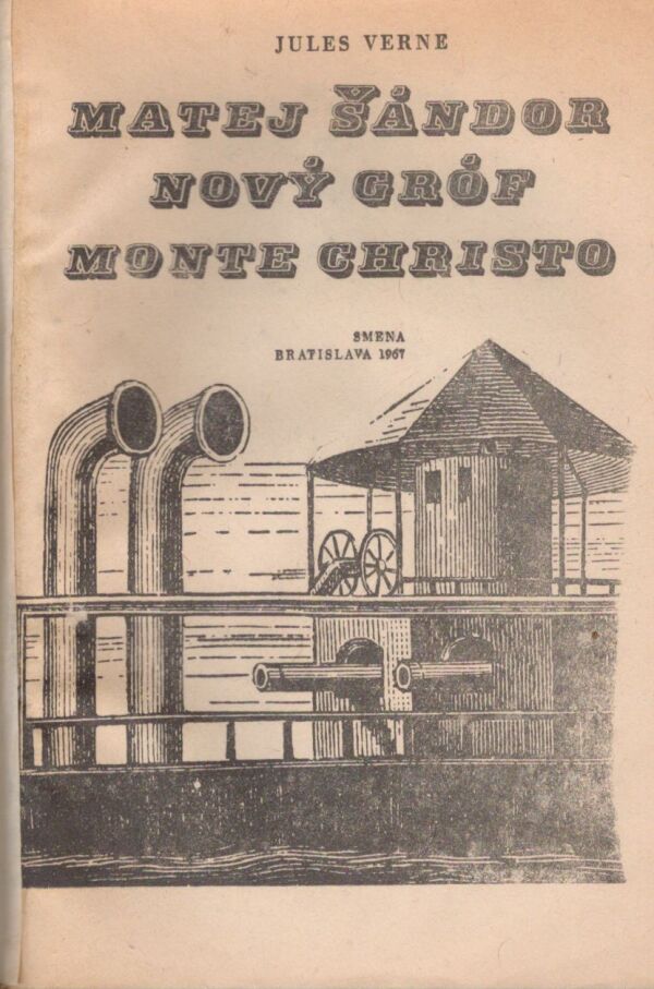 Jules Verne: MATEJ ŠÁNDOR - NOVÝ GRÓF MONTE CHRISTO