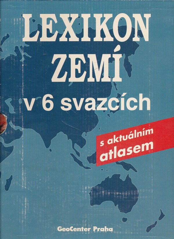 LEXIKON ZEMÍ V 6 SVAZCÍCH