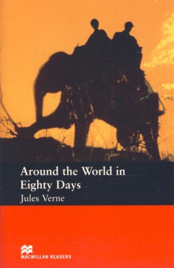 Jules Verne: AROUND THE WORLD IN EIGHTY DAYS