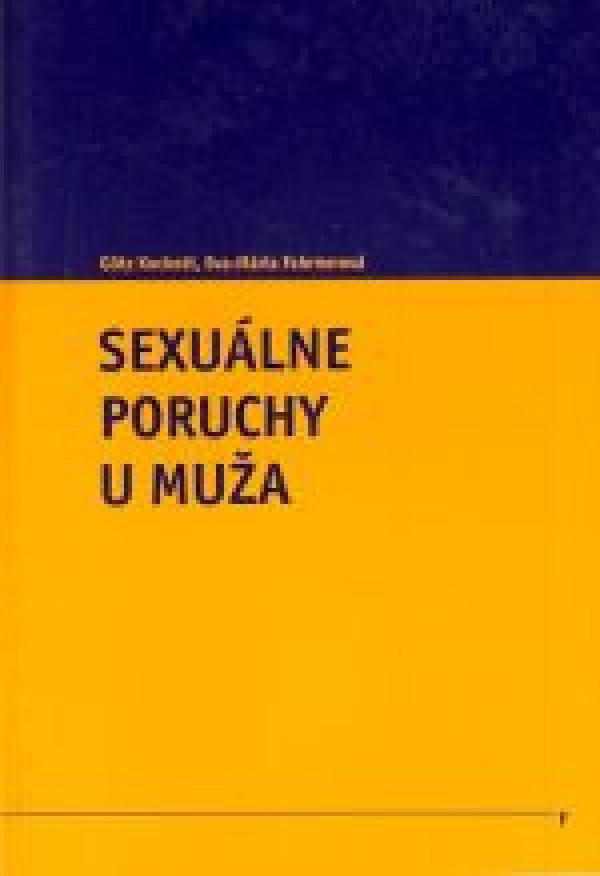 Gotz Kockott, Eva-Mária Fahrnerová: SEXUÁLNE PORUCHY U MUŽA