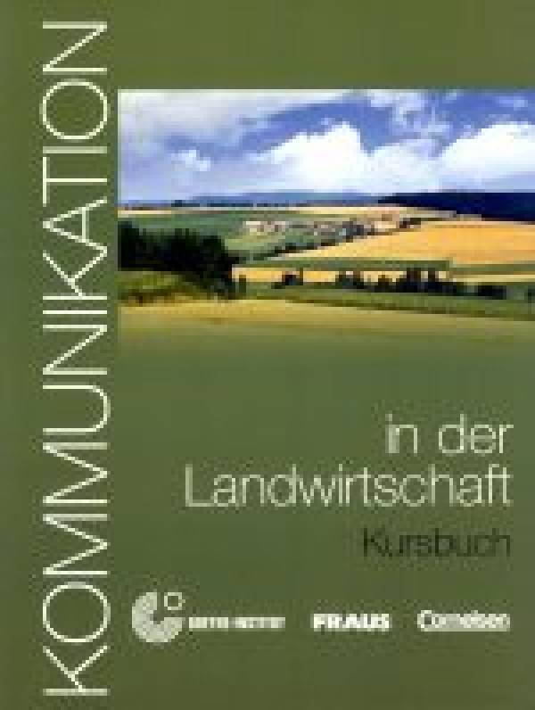 - Hillerich Dorothea Lévy: KOMMUNIKATION IN DER LANDWIRTSCHAFT - KURSBUCH + CD