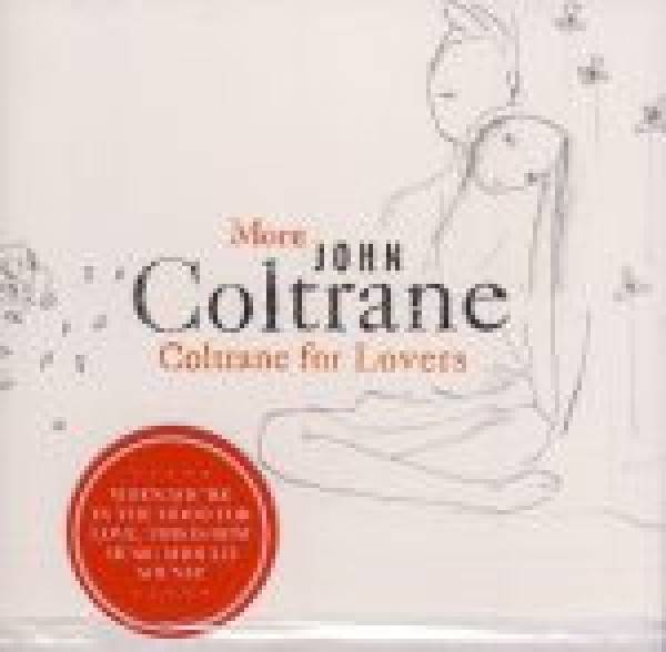 John Coltrane: MORE JOHN COLTRANE FOR LOVERS
