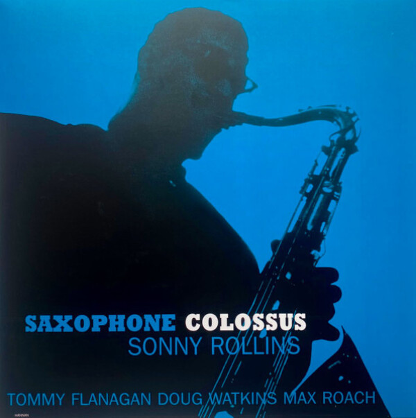 Sonny Rollins Quartet: SAXOPHONE COLOSSUS - LP