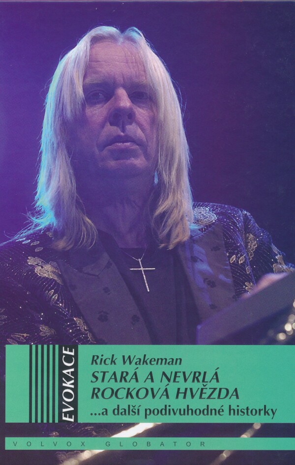 Rick Wakeman: STARÁ A NEVRLÁ ROCKOVÁ HVĚZDA