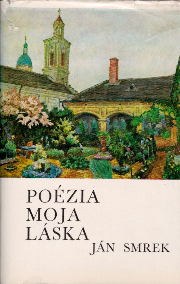 Ján Smrek: POÉZIA MOJA LÁSKA