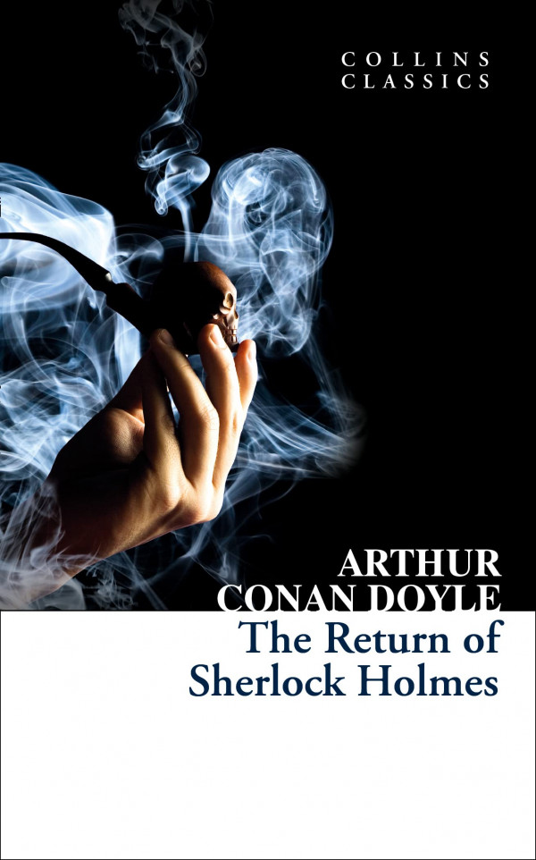 Arthur Conan Doyle: THE RETURN OF SHERLOCK HOLMES