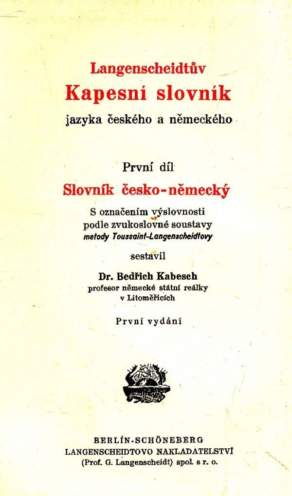 Bedřich Kabesch: LANGENSCHEIDTŮV KAPESNÍ SLOVNÍK ČESKO - NĚMECKÝ 1,2
