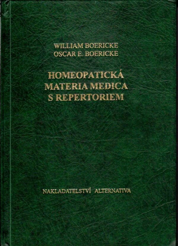 William Boericke, Oscar E. Boericke: HOMEOPATICKÁ MATERIA MEDICA S REPERTORIEM