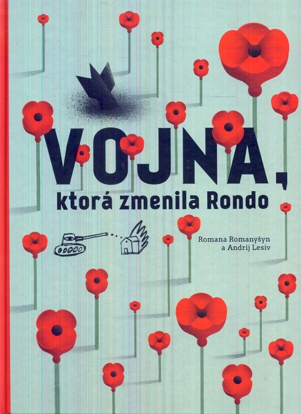 Romana Romanyšyn, Andrij Lesiv: VOJNA, KTORÁ ZMENILA RONDO