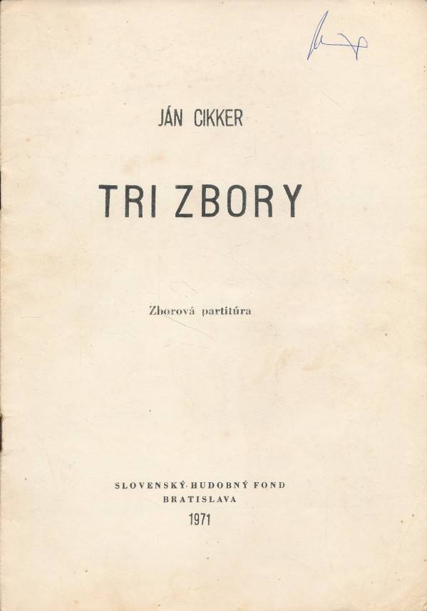 Ján Cikker: TRI ZBORY