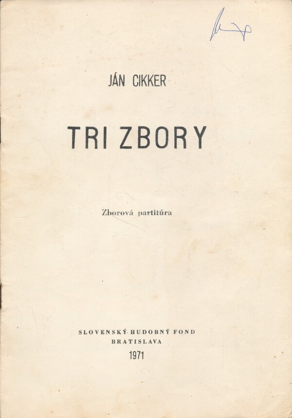 Ján Cikker: TRI ZBORY