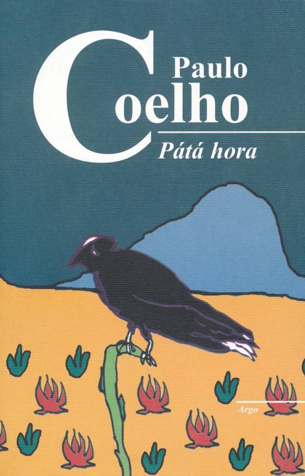 Paulo Coelho: PÁTÁ HORA