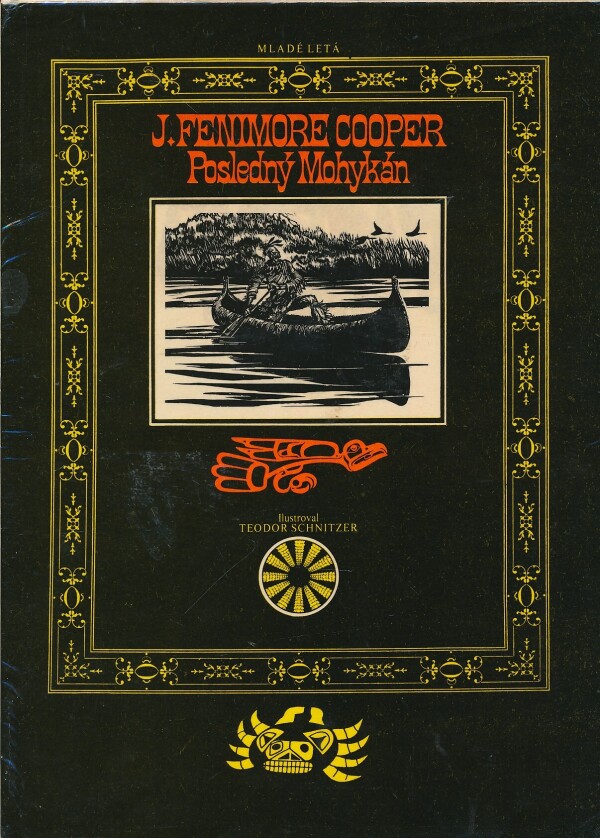 J. Fenimore Cooper: POSLEDNÝ MOHYKÁN