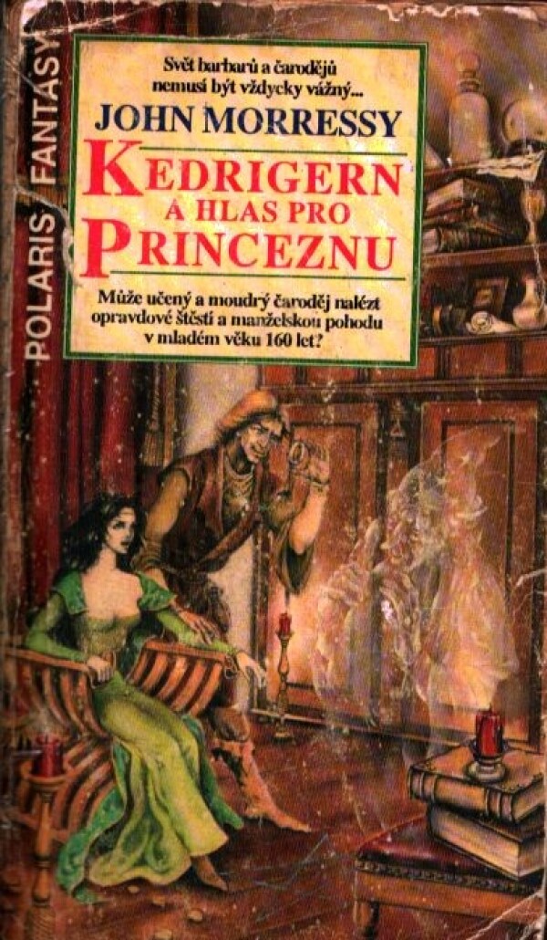 John Morressy: KEDRIGERN A HLAS PRO PRINCEZNU