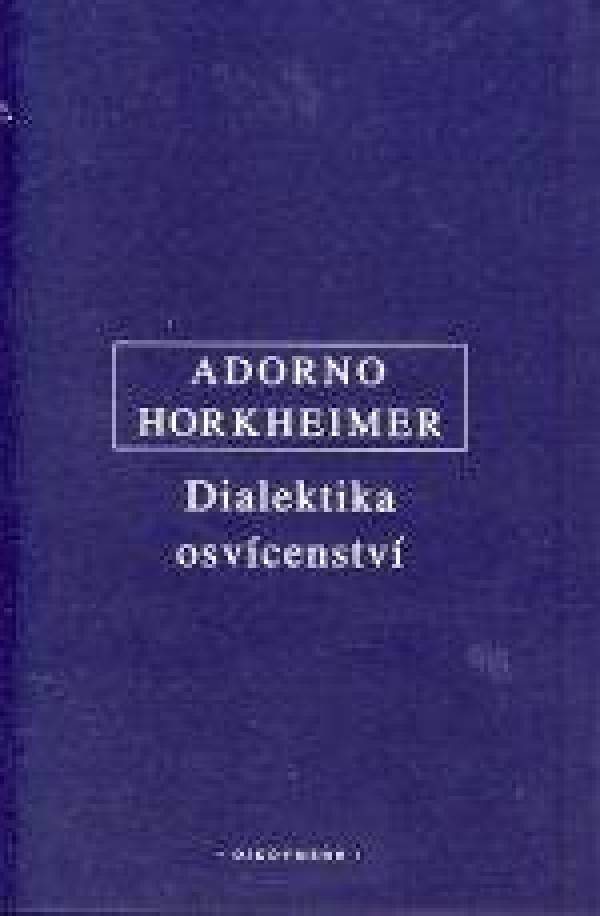 Theodor W. Adorno, Max Horkheimer: 