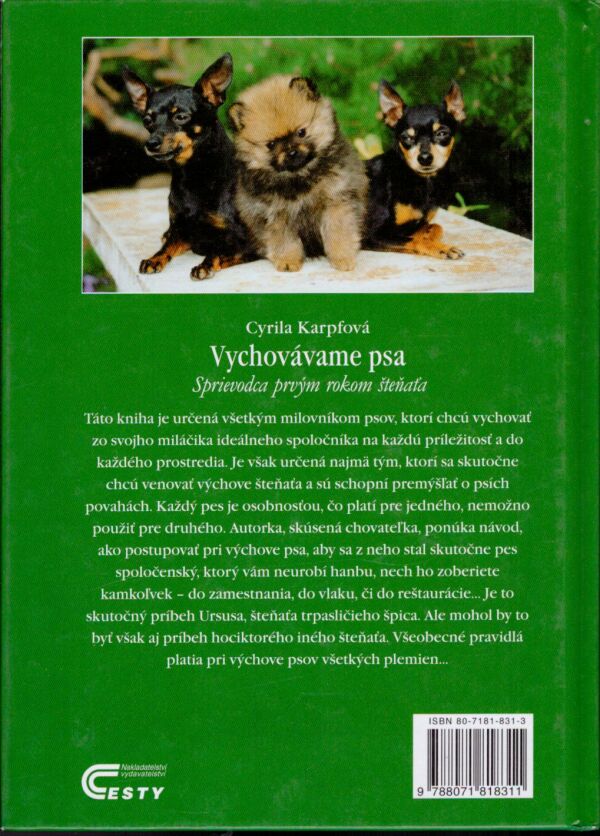 Cyrila Karpfová: VYCHOVÁVAME PSA