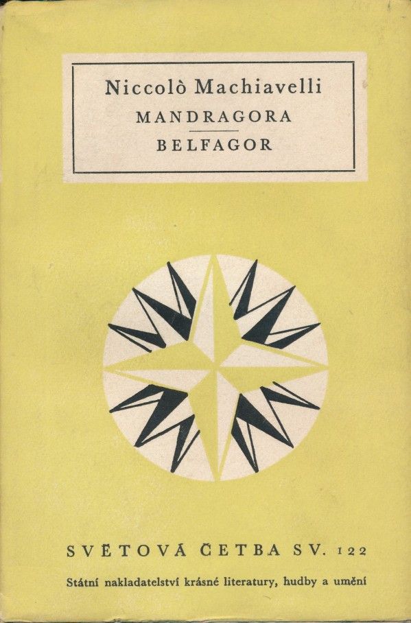 Niccoló Machiavelli: MANDRAGORA. BELFAGOR