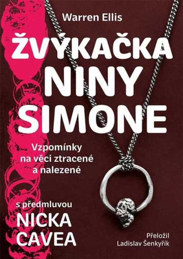Warren Ellis: ŽVÝKAČKA NINY SIMONE