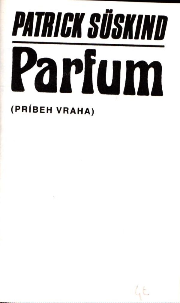Patrick Süskind: PARFUM