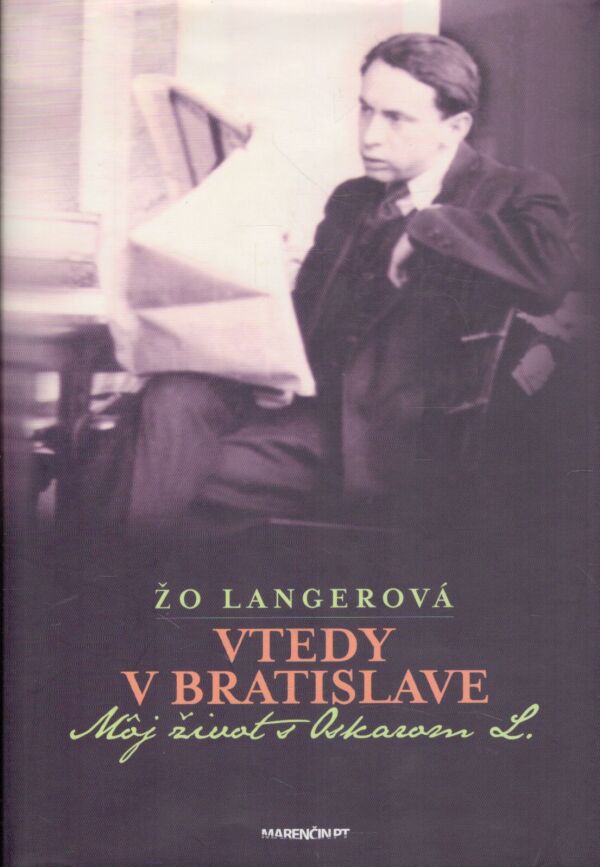 Žo Langerová: VTEDY V BRATISLAVE