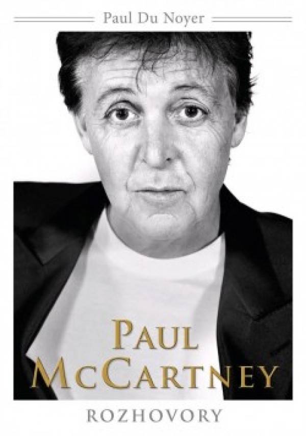Du Paul Noyer: PAUL MCCARTNEY - ROZHOVORY