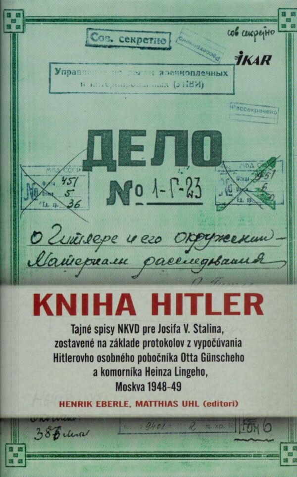 Henrik Eberle, Matthias Uhl: KNIHA HITLER