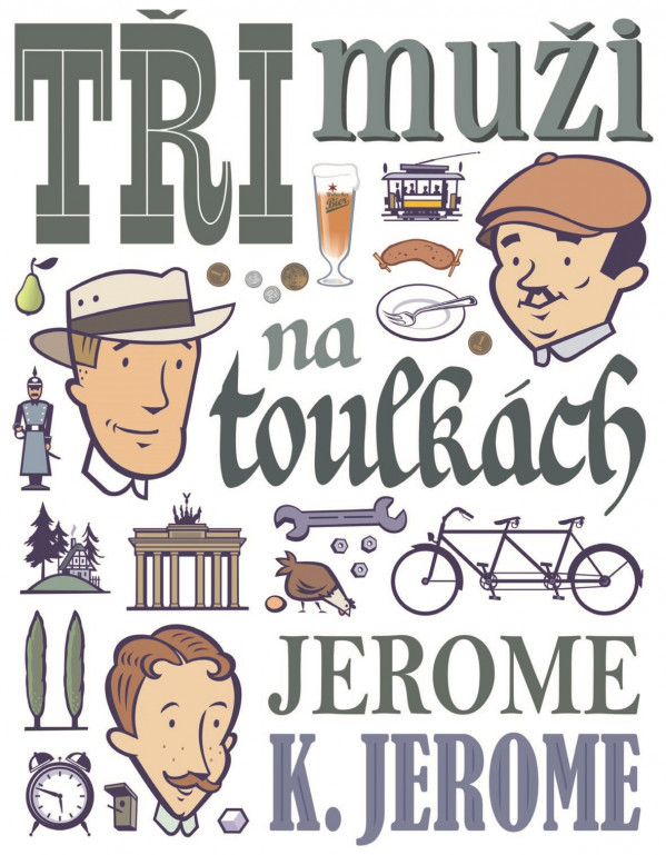 Klapka Jerome Jerome: TŘI MUŽI NA TOULKÁCH