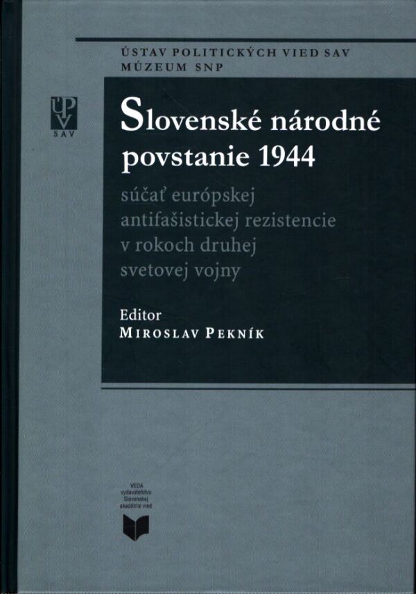 SLOVENSKÉ NÁRODNÉ POVSTANIE 1944