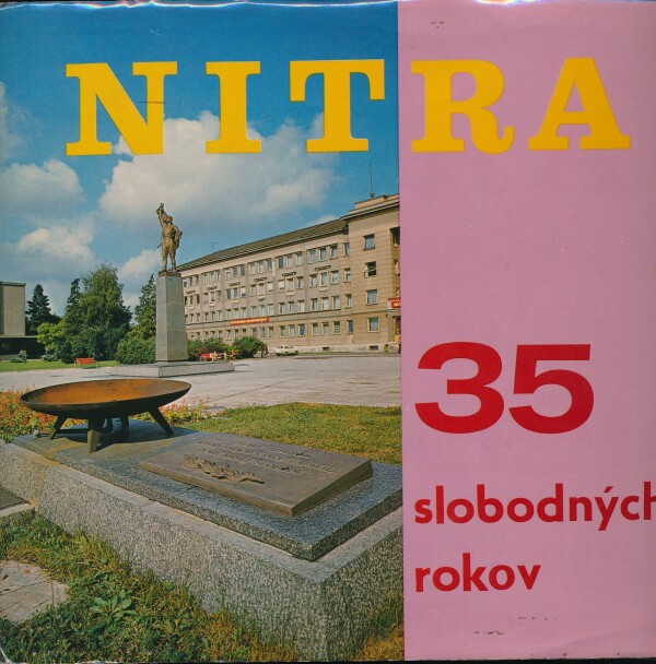 NITRA - 35 SLOBODNÝCH ROKOV