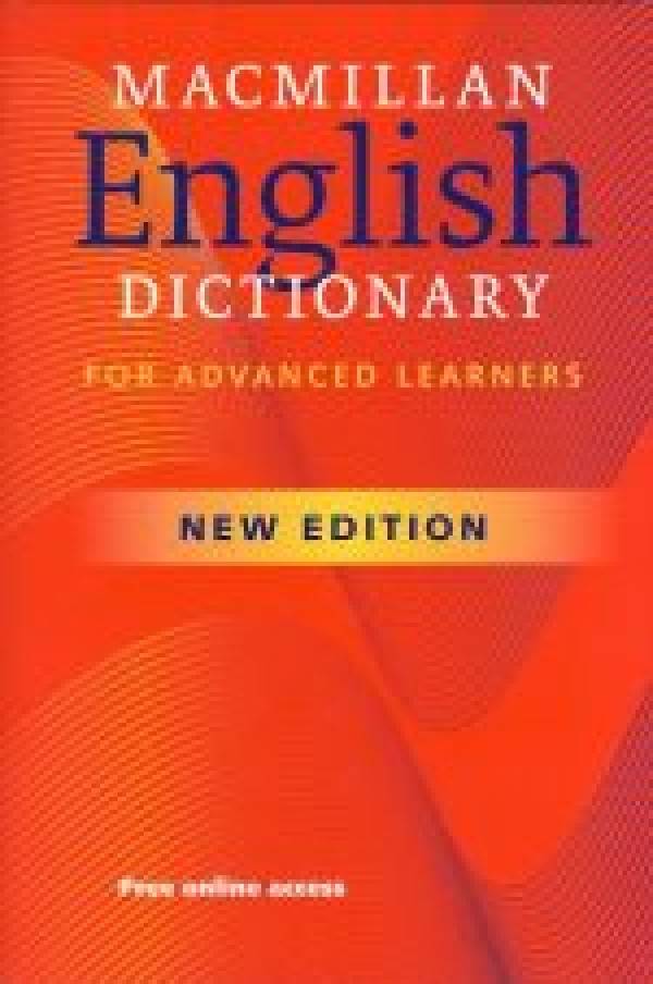 MACMILLAN ENGLISH DICTIONARY FOR ADVANCED LEARNERS