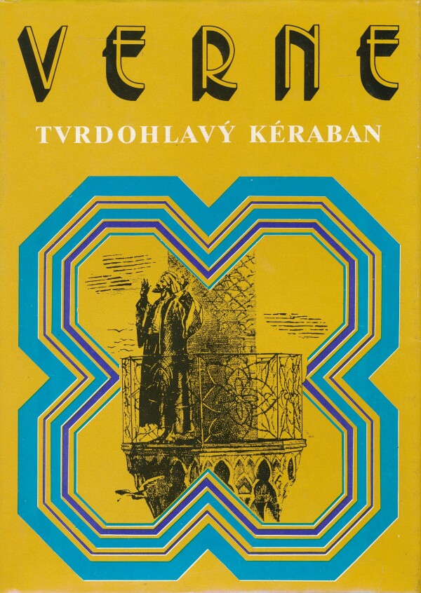 Jules Verne: TVRDOHLAVÝ KÉRABAN