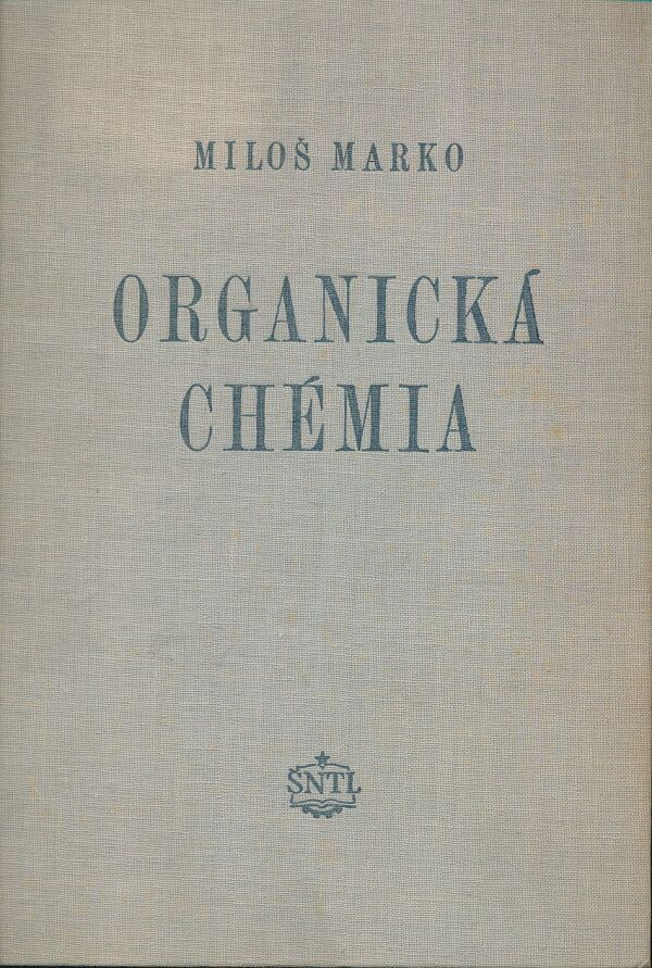 Miloš Marko: Organická chémia