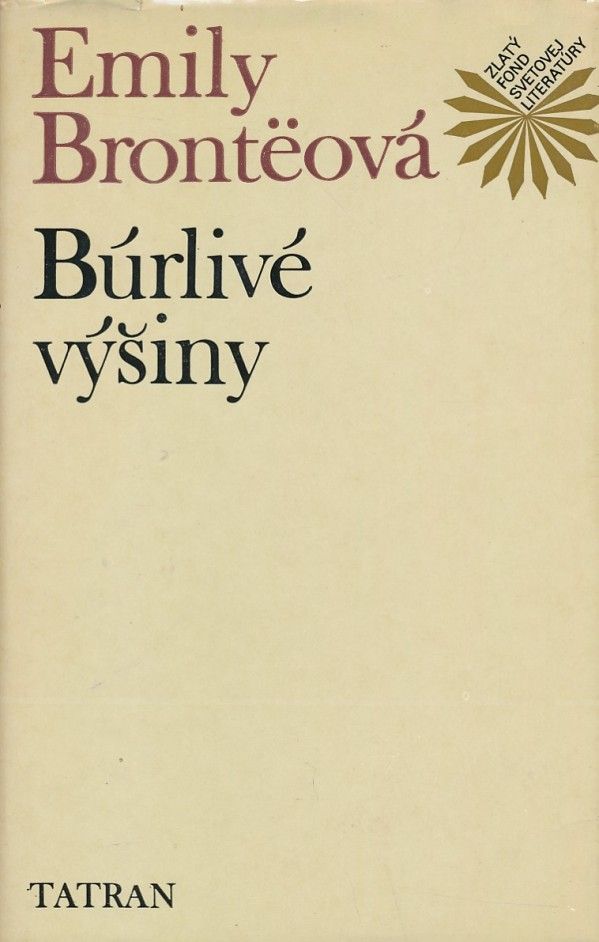 Emily Bronteová: BÚRLIVÉ VÝŠINY