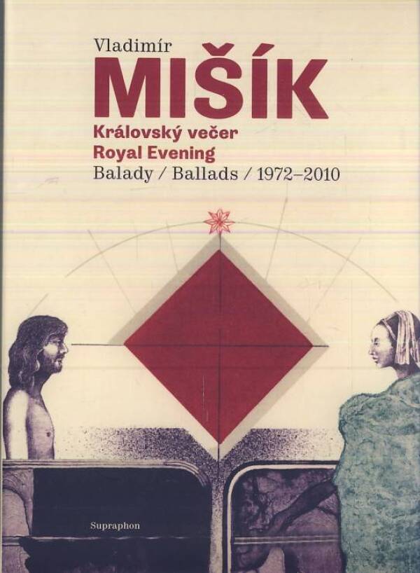 Vladimír Mišík: KRÁĽOVSKÝ VEČER / ROYAL EVENING - BALADY / BALLADS 1972-2010