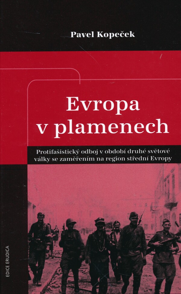 Pavel Kopeček: EVROPA V PLAMENECH