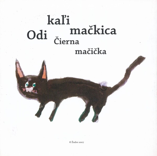 Jana Belišová: ČIERNA MAČIČKA / ODI KAĽI MAČKICA - SPEVNÍK + CD