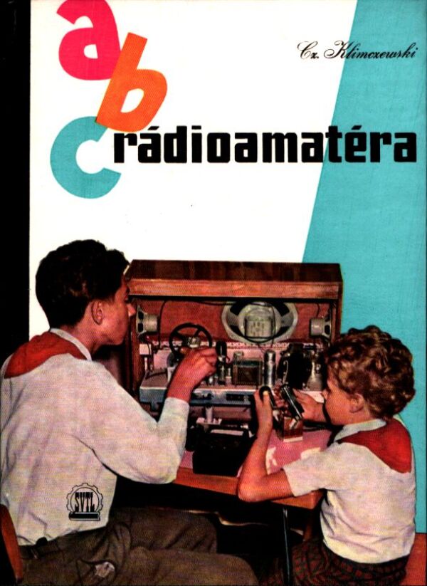 Czeslaw Klimczewski: ABC RÁDIOAMATÉRA