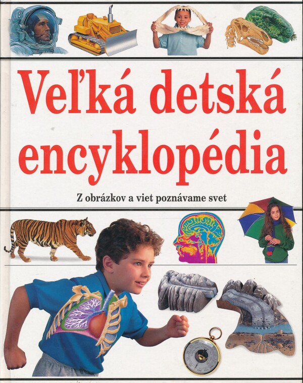 VEĽKÁ DETSKÁ ENCYKLOPÉDIA