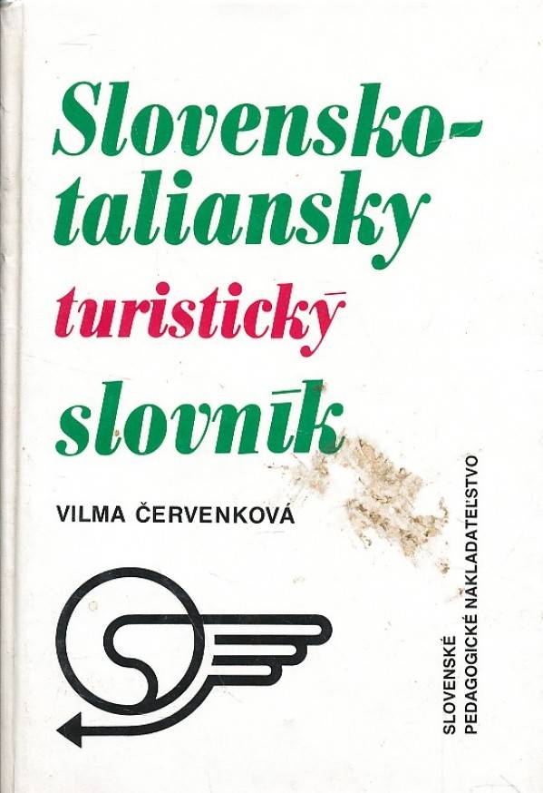Vilma Červenková: SLOVENSKO-TALIANSKY,TALIANSKO-SLOVENSKÝ TURISTICKÝ SLOVNÍK