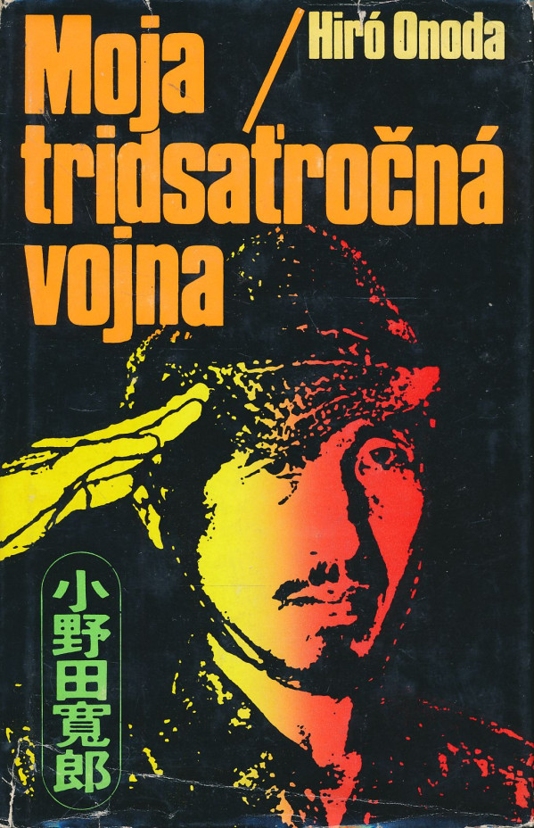 Hiró Onoda: Moja tridsaťročná vojna