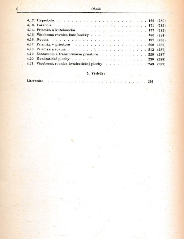 J. Eliaš, J. Horváth, J. Kajan: ZBIERKA ÚLOH Z VYŠŠEJ MATEMATIKY 1
