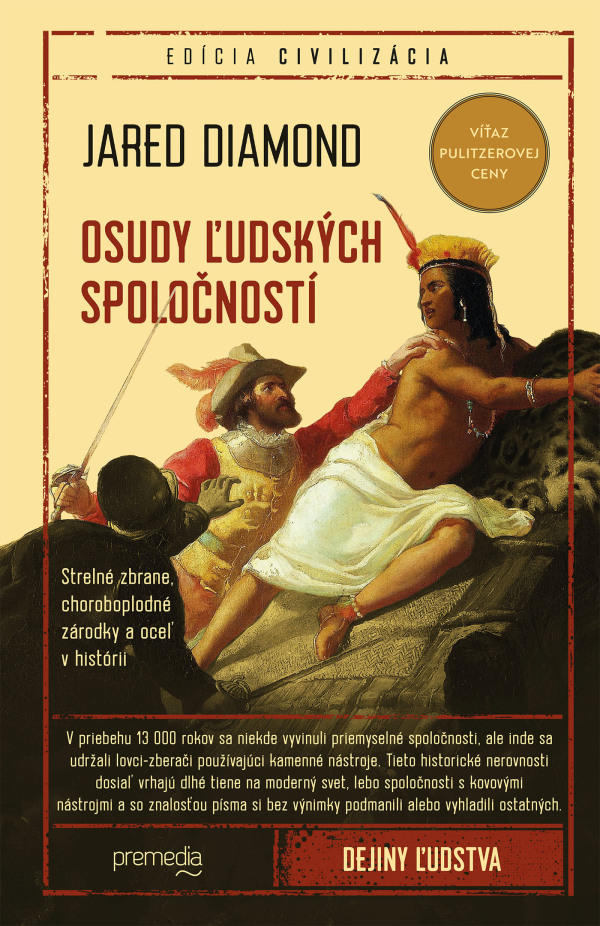 Jared Diamond: OSUDY ĽUDSKÝCH SPOLOČNOSTÍ