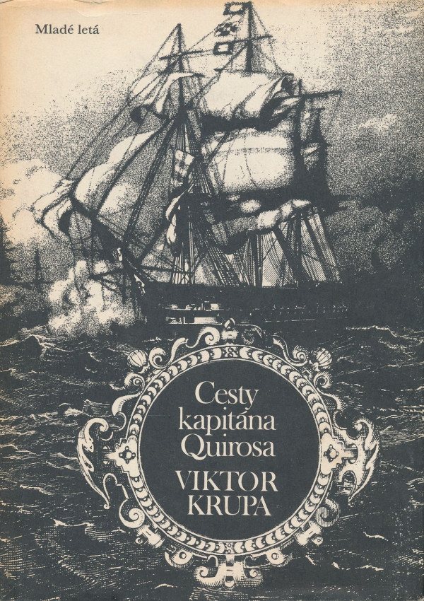 Viktor Krupa: Cesty kapitána Quirosa