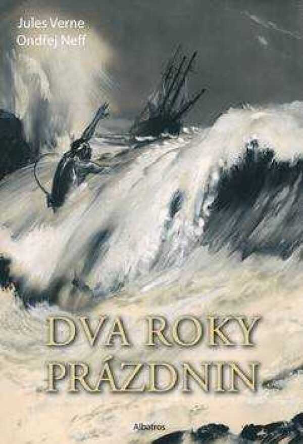 Jules Verne: DVA ROKY PRÁZDNIN