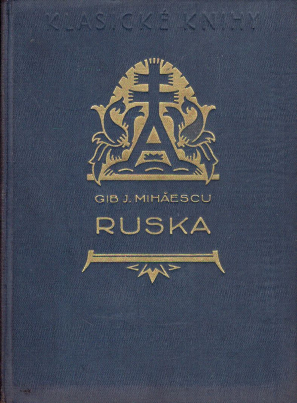 Gib J. Mihaescu: RUSKA
